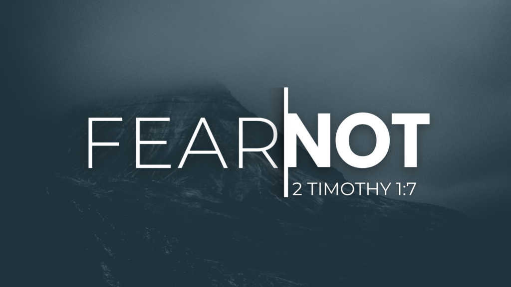 Fear Not sermon series graphic 